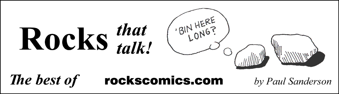 Rocks,  Ted and Cliff, appear daily at Rocks Comic Strips.
